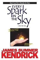 Every Spark in the Sky: Notes from Tesla 1500978620 Book Cover