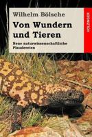 Von Wundern Und Tieren Neue Naturwissenschaftliche Plaudereien 1976586623 Book Cover