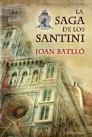 La Saga de Los Santini 1500530603 Book Cover