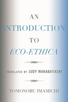 An Introduction to Eco-Ethica 0761845542 Book Cover