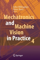 Mechatronics and Machine Vision in Practice 4 3030437051 Book Cover