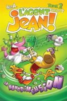 L'Agent Jean - Saison 2 - Tome 2: La nanodimension (Agent Jean ! -L') 2897512547 Book Cover