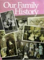 Our Family History 1588058069 Book Cover