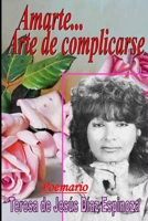 Amarte... Arte de Complicarse: Poemario (Spanish Edition) B08GLR2LCV Book Cover