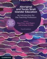 Aboriginal and Torres Strait Islander Education: An Introduction for the Teaching Profession 1009640658 Book Cover