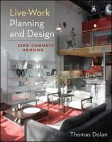 Live-Work Planning and Design: Theoretical Approaches, Empirical Findings, and Treatments 0470604808 Book Cover