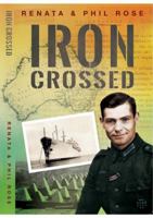 Iron Crossed 0646975110 Book Cover