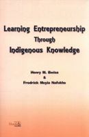 Learning Entrepreneurship Through Indigenous Knowledge 1926906195 Book Cover