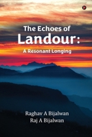 The Echoes of Landour: A Resonant Longing B0FMRSYJKN Book Cover