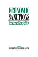 Economic Sanctions: Panacea or Peacebuilding in a Post-Cold War World? 0813389097 Book Cover