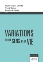 Variations sur le sens de la vie B0CYZJMPGF Book Cover