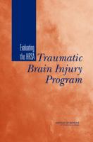 Evaluating the Hrsa Traumatic Brain Injury Program 0309101131 Book Cover