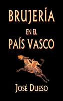 Brujer�a en el Pa�s Vasco 1535064951 Book Cover