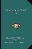 Fernyhurst Court 1436845890 Book Cover