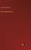 �ber Kolloid-Chemie 3368258273 Book Cover
