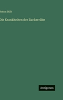 Die Krankheiten Der Zuckerr Be 3563969957 Book Cover