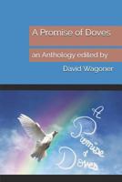 A Promise of Doves: An Anthology 179586379X Book Cover