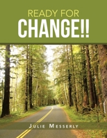 Ready for Change!! 1663225109 Book Cover