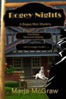 Bogey Nights: A Bogey Man Mystery 149956127X Book Cover