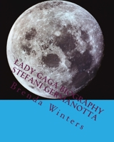 Lady Gaga Biography Stefani Germanotta 1530179114 Book Cover