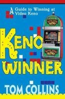 Keno Winner: A Guide To Winning At Video Keno 0595315747 Book Cover