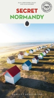 Secret Normandy ('Secret' guides) 2361957302 Book Cover