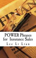 Power Phrases for Insurance Sales 1523474726 Book Cover