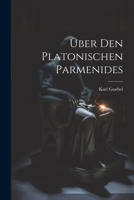 Über den Platonischen Parmenides 1022174886 Book Cover