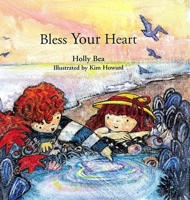 Bless Your Heart 0915811944 Book Cover