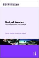 Design Literacies: Learning and Innovation in the Digital Age 0415559642 Book Cover