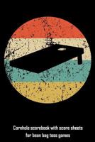 Cornhole scorebook with score sheets for bean bag toss games 1794176411 Book Cover