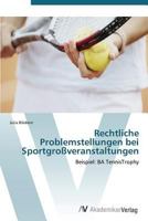 Rechtliche Problemstellungen Bei Sportgrossveranstaltungen 3639387015 Book Cover