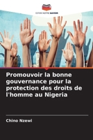 Promouvoir la bonne gouvernance pour la protection des droits de l'homme au Nigeria (French Edition) 620953337X Book Cover