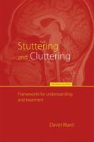 Stuttering and Cluttering: Frameworks for Understanding and Treatment 184872201X Book Cover