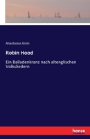 Robin Hood: Ein Balladenkranz nach altenglischen Volksliedern 3842490119 Book Cover