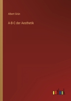 A-B-C der Aesthetik 3368463640 Book Cover