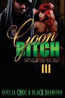 Goon Bitch 3: 'Till Death Do Us Part 1726479390 Book Cover