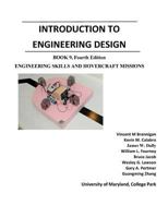 Introduction to Engineering Design Book 9: Engineering Skills and Hovercraft Missions 0979258103 Book Cover