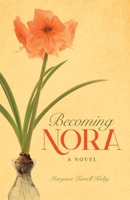 Becoming Nora 1633375269 Book Cover