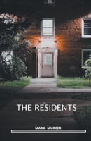 The Residents B0BT1M5CNT Book Cover