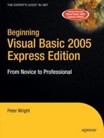 Beginning Visual Basic 2005 Express Edition: From Novice to Professional (Beginning: From Novice to Professional) B01N1Z5QM5 Book Cover