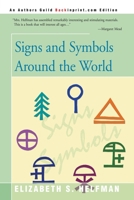 Signs and Symbols Around the World 0595120261 Book Cover