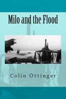 Milo and the Flood 1494949571 Book Cover