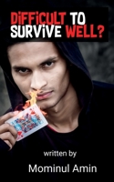 difficult to survive well B09R43B1V7 Book Cover