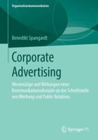 Corporate Advertising: Wesensz�ge Und Wirkungen Einer Kommunikationsdisziplin an Der Schnittstelle Von Werbung Und Public Relations 3658247932 Book Cover