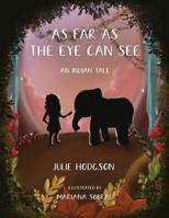 As Far As the Eye Can See 9188045986 Book Cover