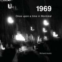 1969: Once Upon a Time in Montreal 0981361935 Book Cover