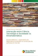 Interacção entre Ciência, Tecnologia e Sociedade vs Etnomatemática 6139608945 Book Cover