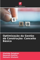 Optimização da Gestão da Construção: Conceito Básico 6205712695 Book Cover