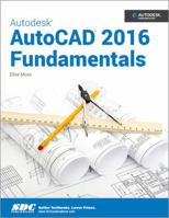 Autodesk AutoCAD 2016 Fundamentals 1585039470 Book Cover